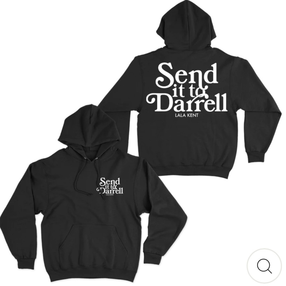 Lala Kent Official Send It To Darrell Black Hoodie